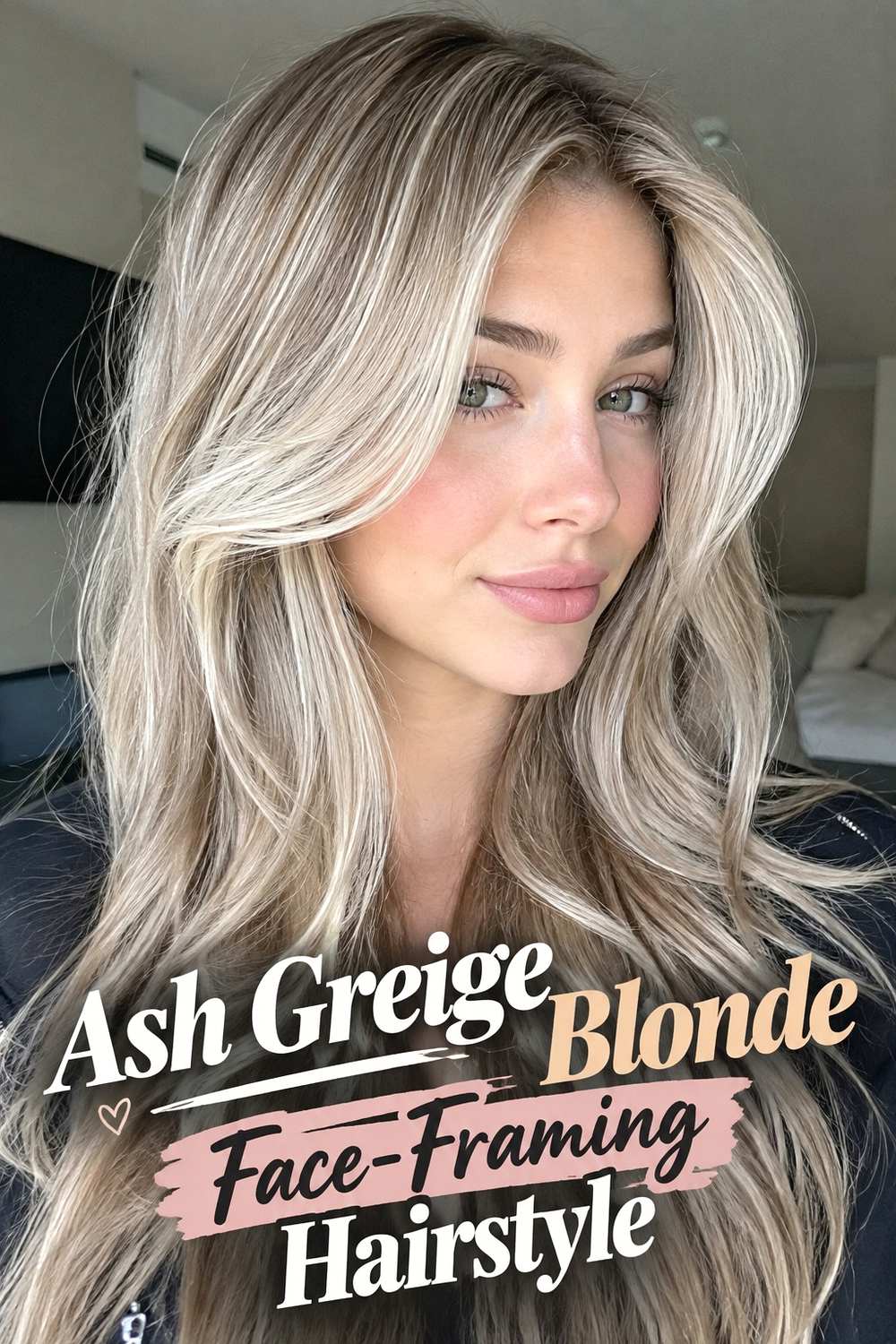 8. Ash Greige Blonde Face Framing Hairstyle