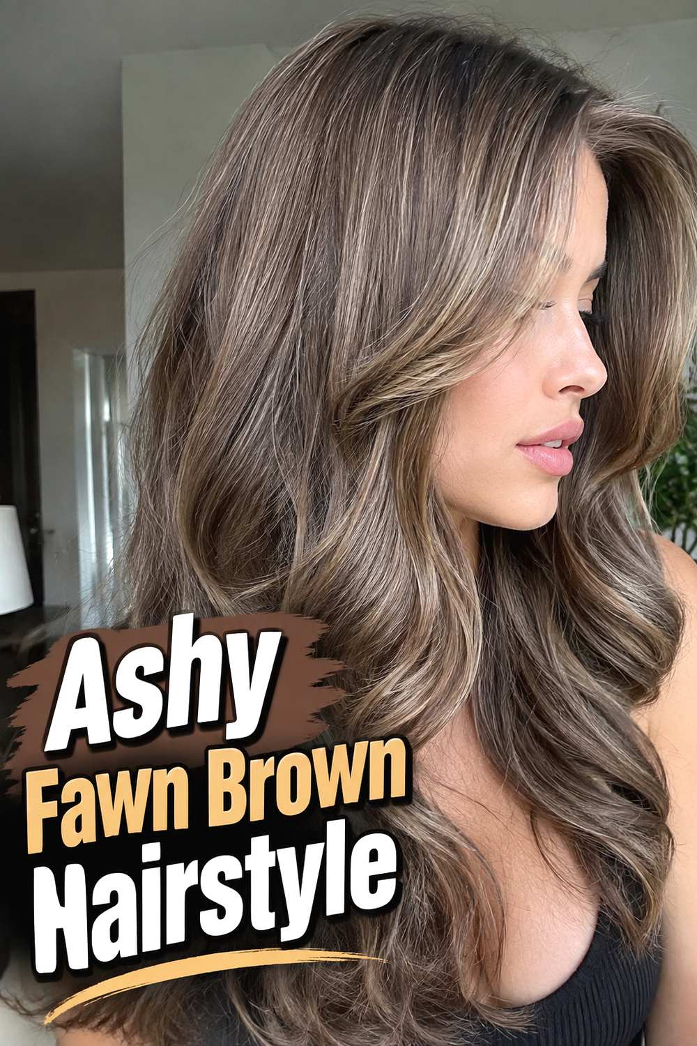 Ashy Fawn Brown Hairstyle