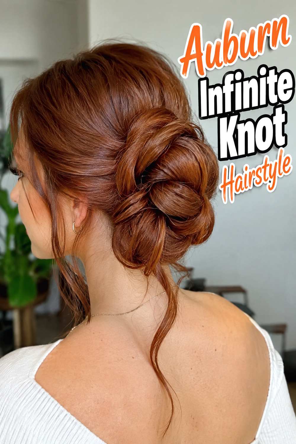 Auburn Infinite Knot Hairstyle