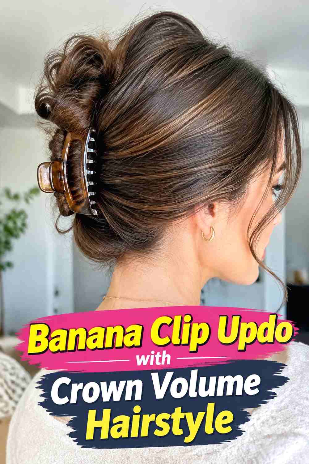 14. Banana Clip Updo With Crown Volume Hairstyle