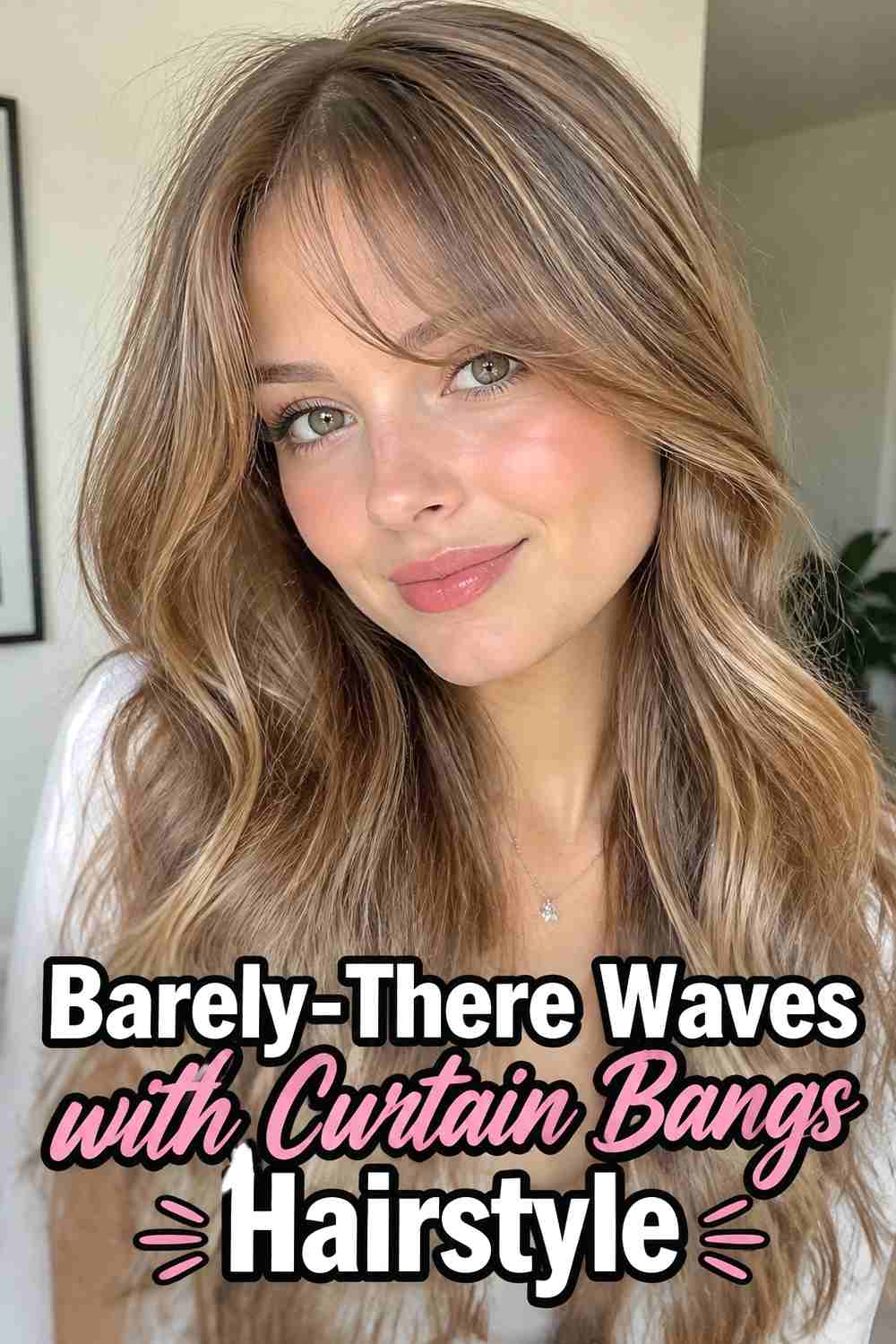 5. Barely There Waves With Curtain Bangs Hairstyle