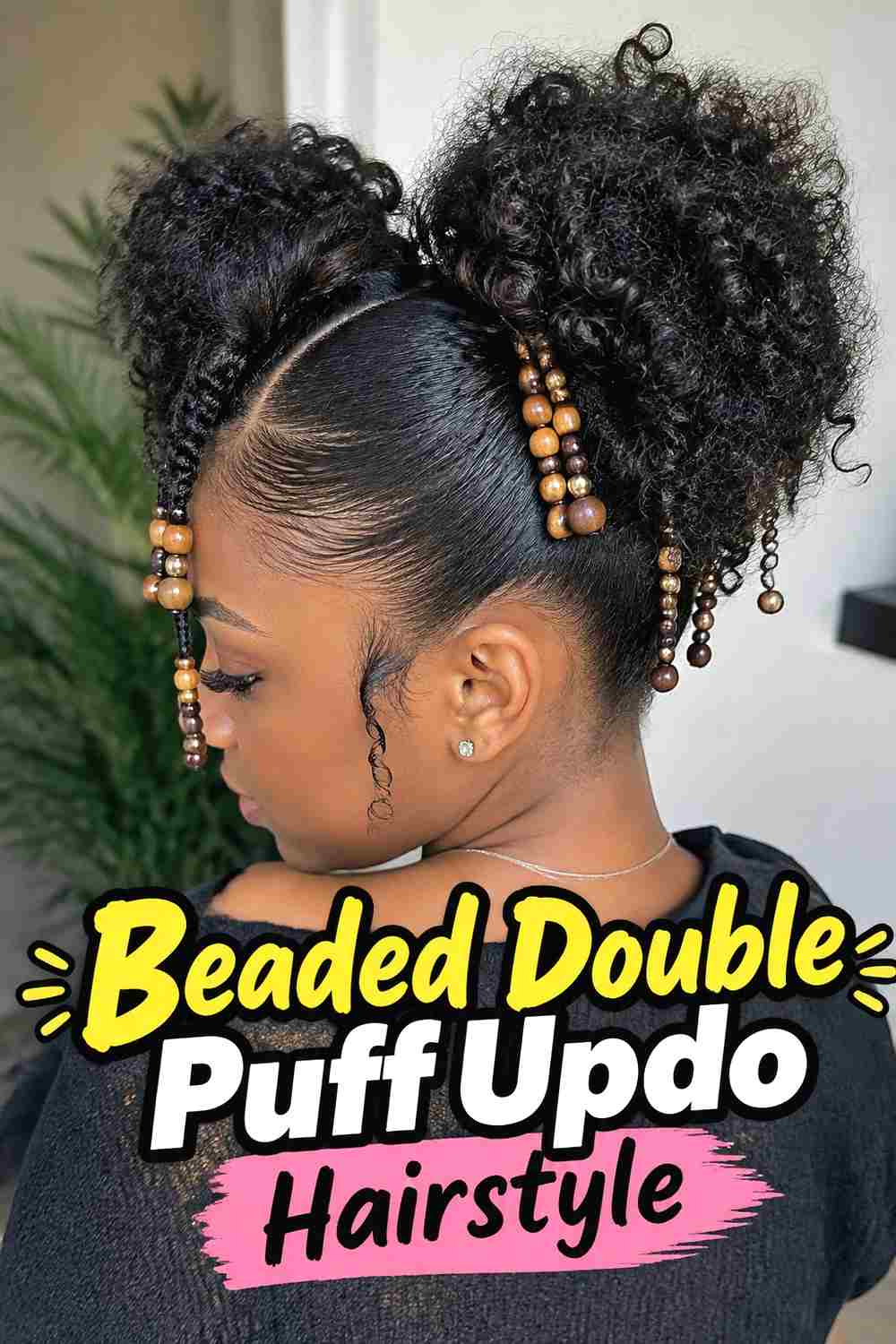 8. Beaded Double Puff Updo Hairstyle