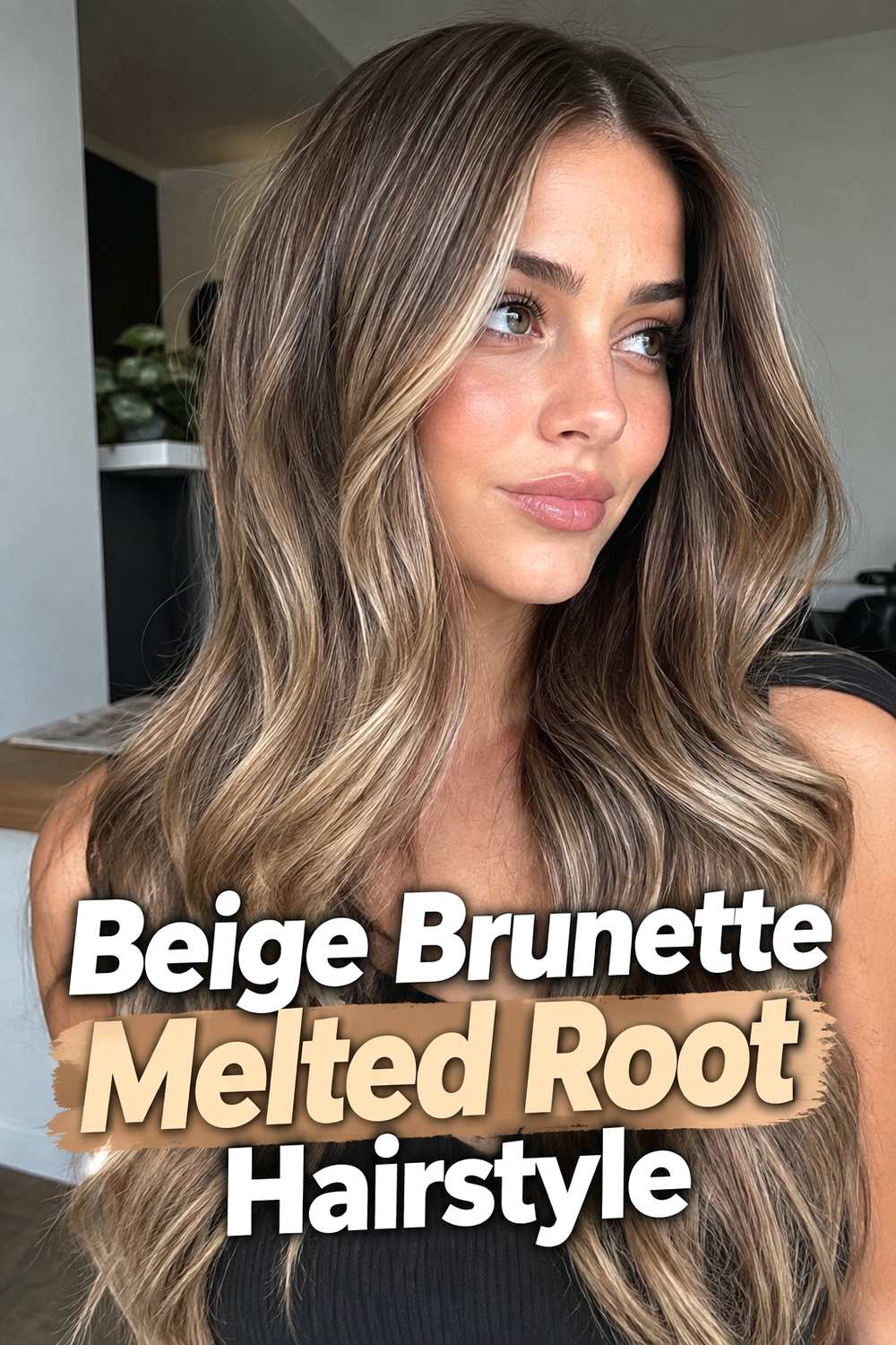 7. Beige Brunette Melted Root Hairstyle