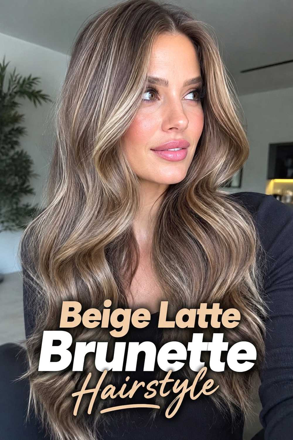 5. Beige Latte Brunette Hairstyle