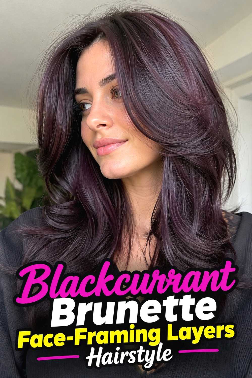 11. Blackcurrant Brunette Face Framing Layers Hairstyle