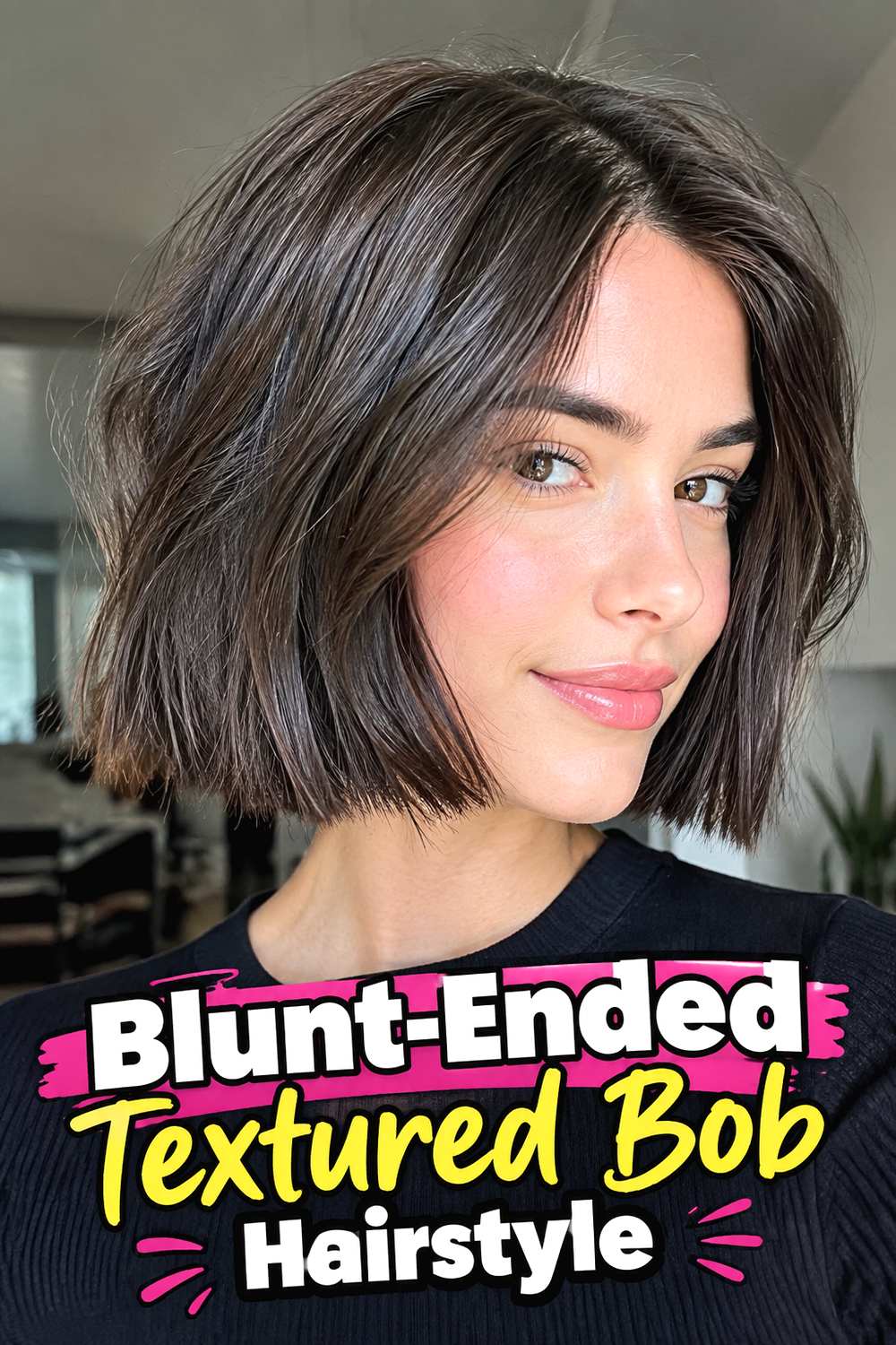 7. Blunt Ended Textured Bob Hairstyle