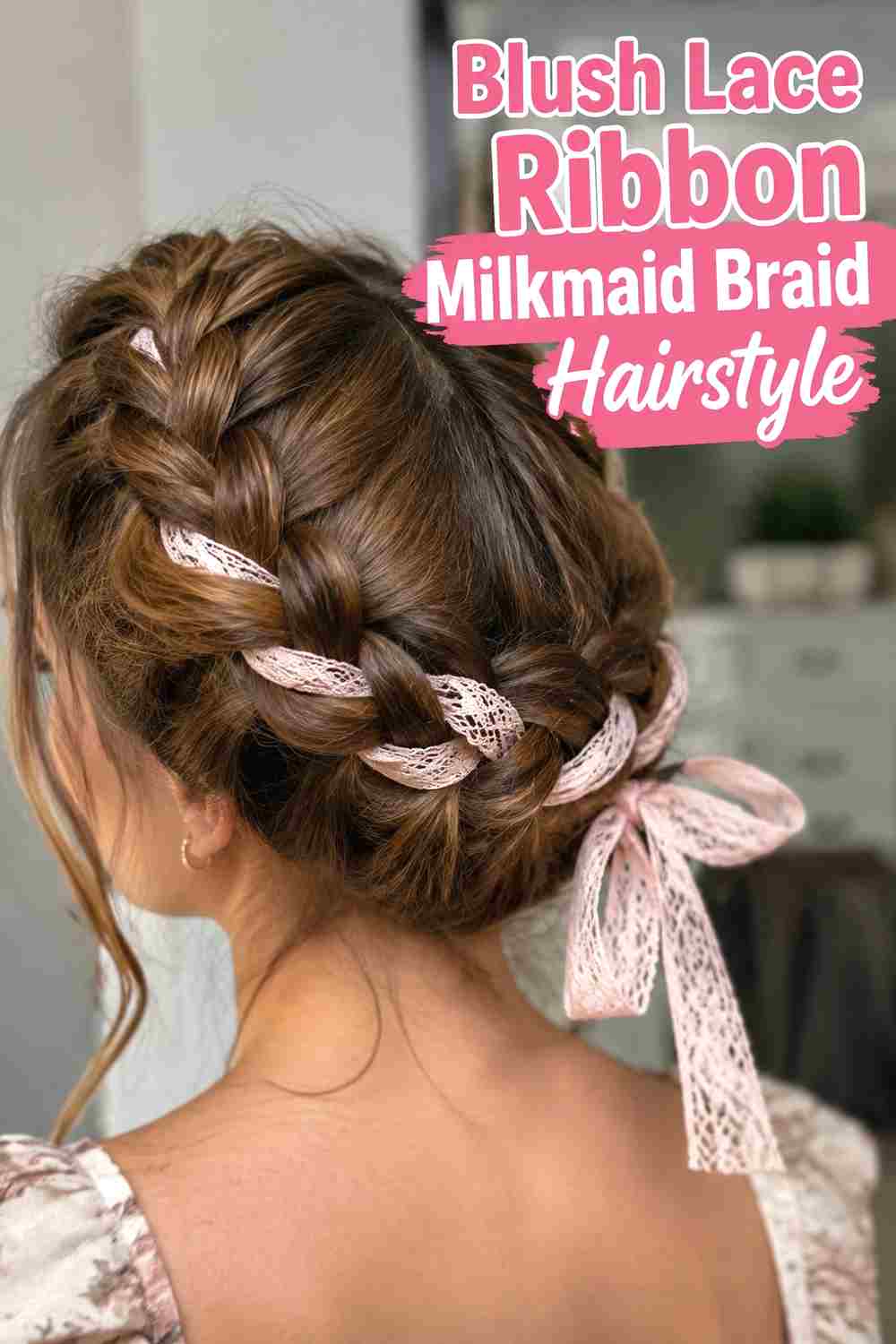 3. Blush Lace Ribbon Milkmaid Braid Hairstyle