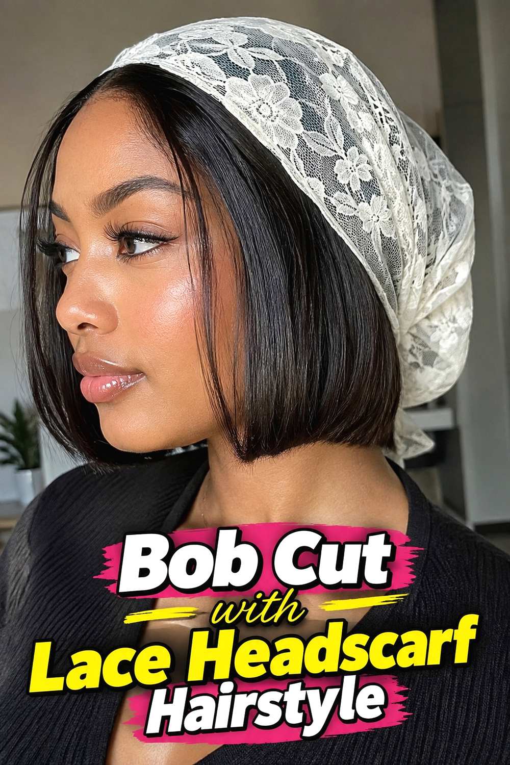 11. Bob Cut With Lace Headscarf Hairstyle
