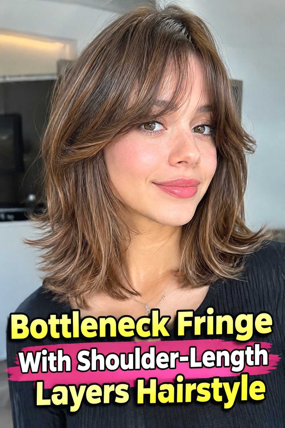 7. Bottleneck Fringe With Shoulder Length Layers Hairstyle