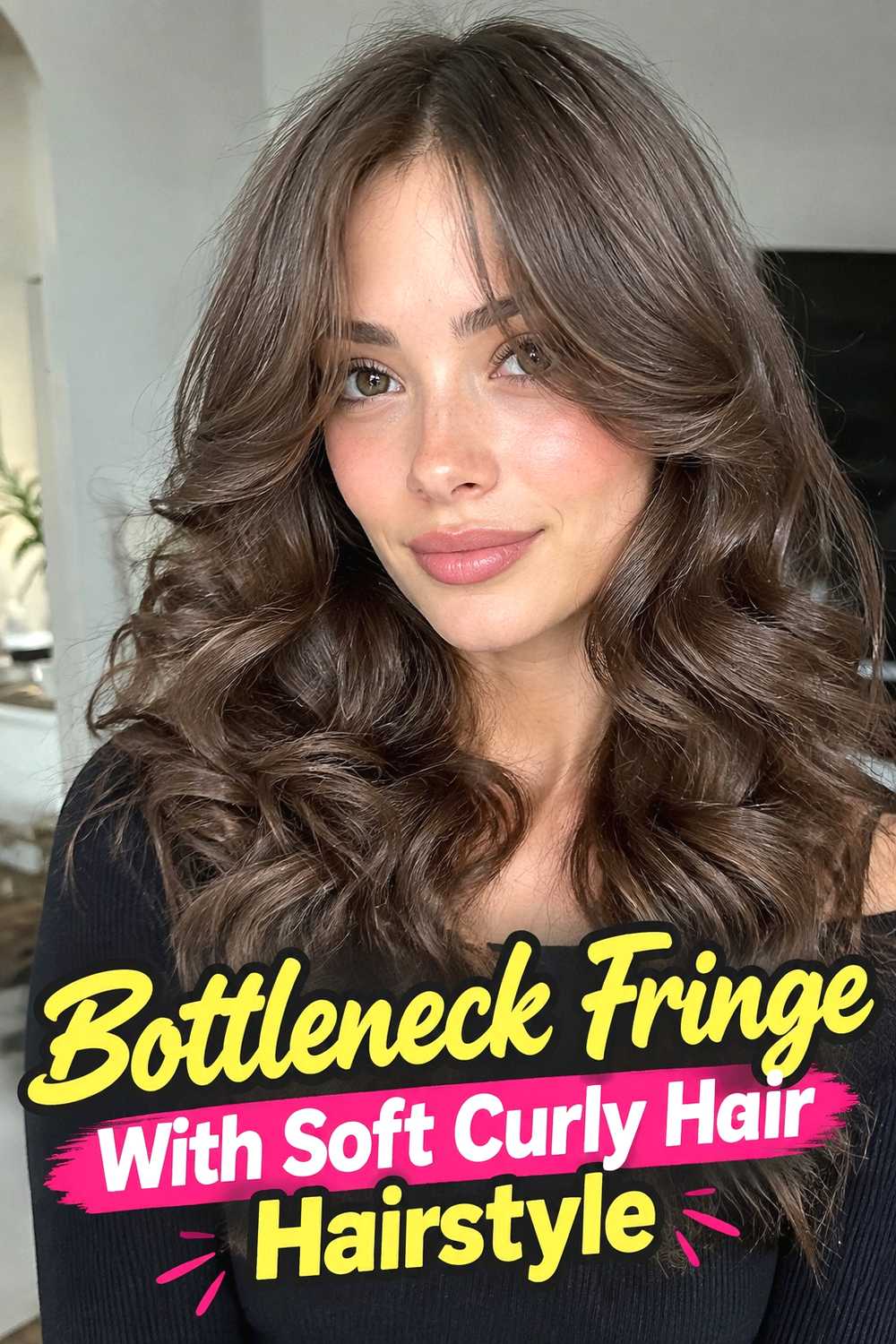 10. Bottleneck Fringe With Soft Curly Hair Hairstyle