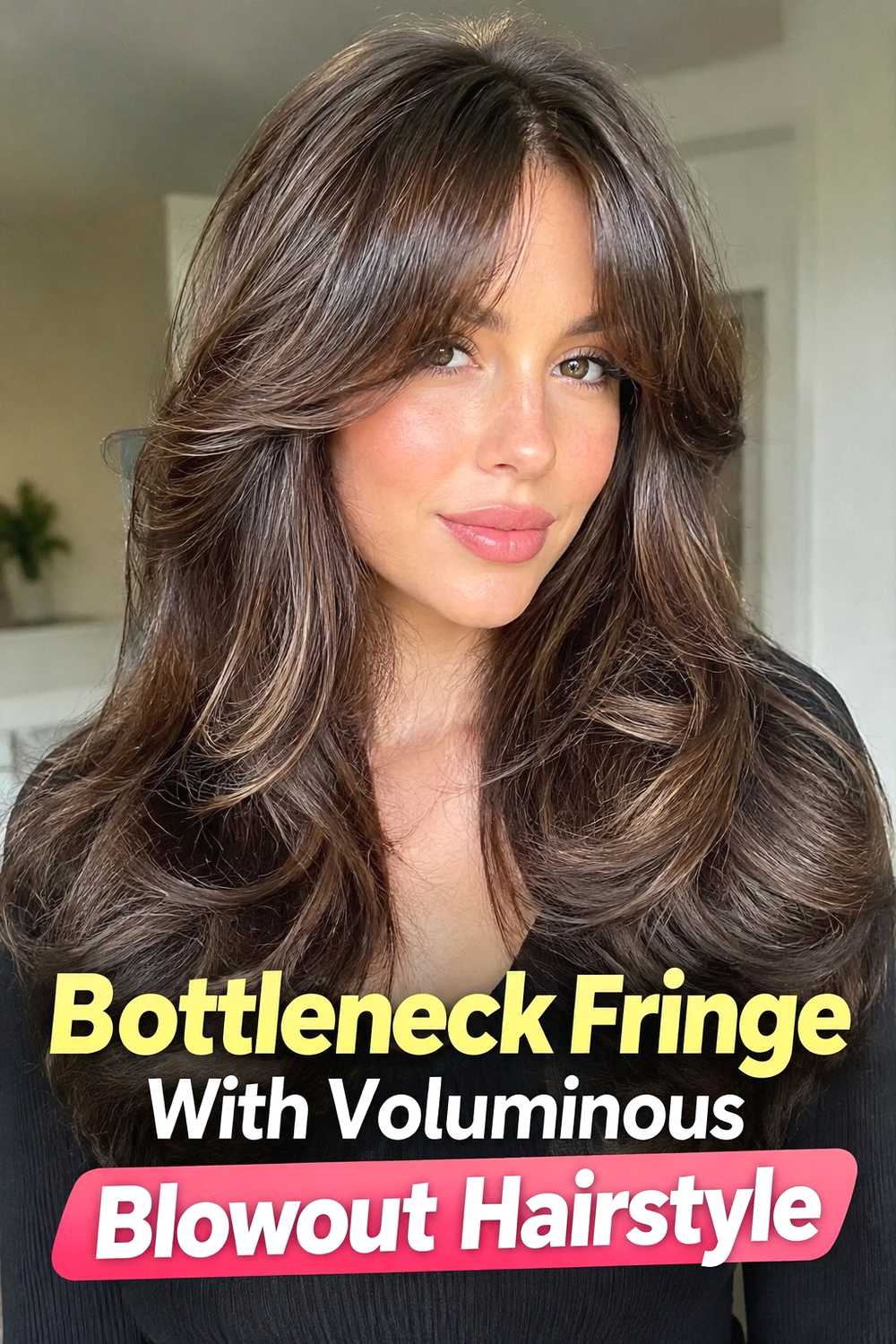 14. Bottleneck Fringe With Voluminous Blowout Hairstyle