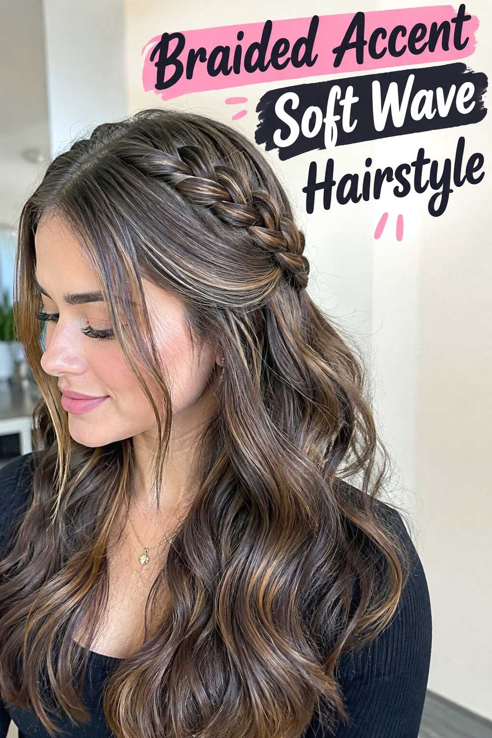 8. Braided Accent Soft Wave Hairstyle