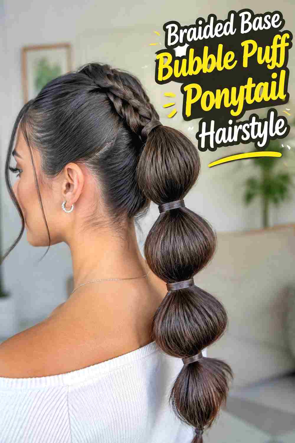 9. Braided Base Bubble Puff Ponytail Hairstyle