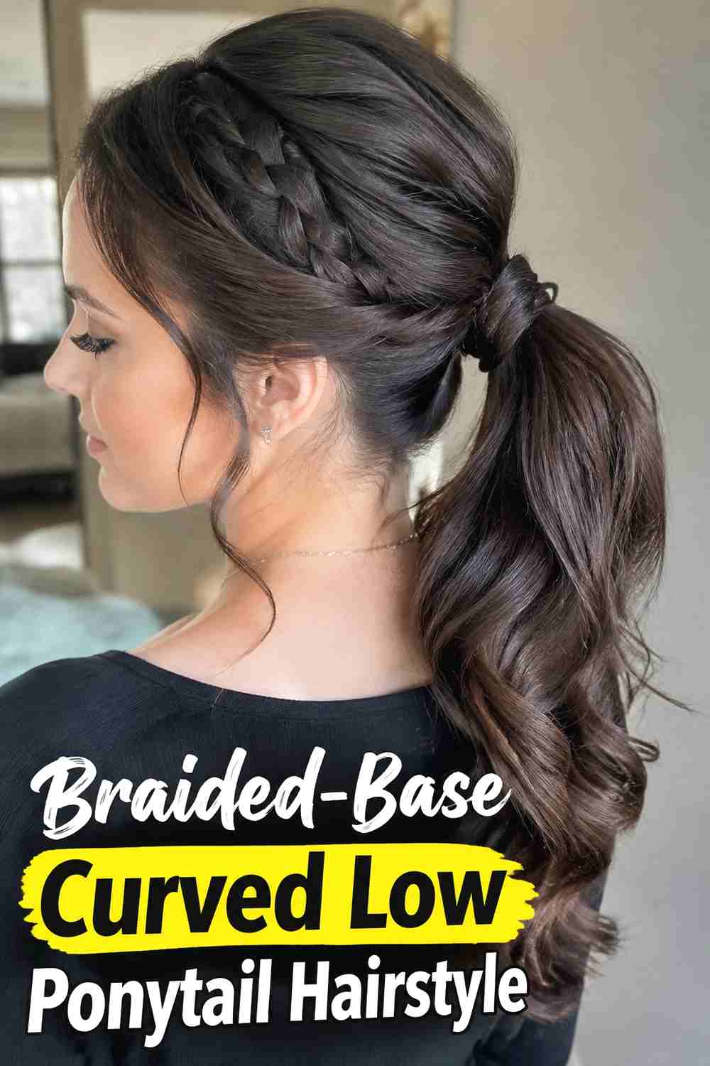 14. Braided Base Curved Low Ponytail Hairstyle
