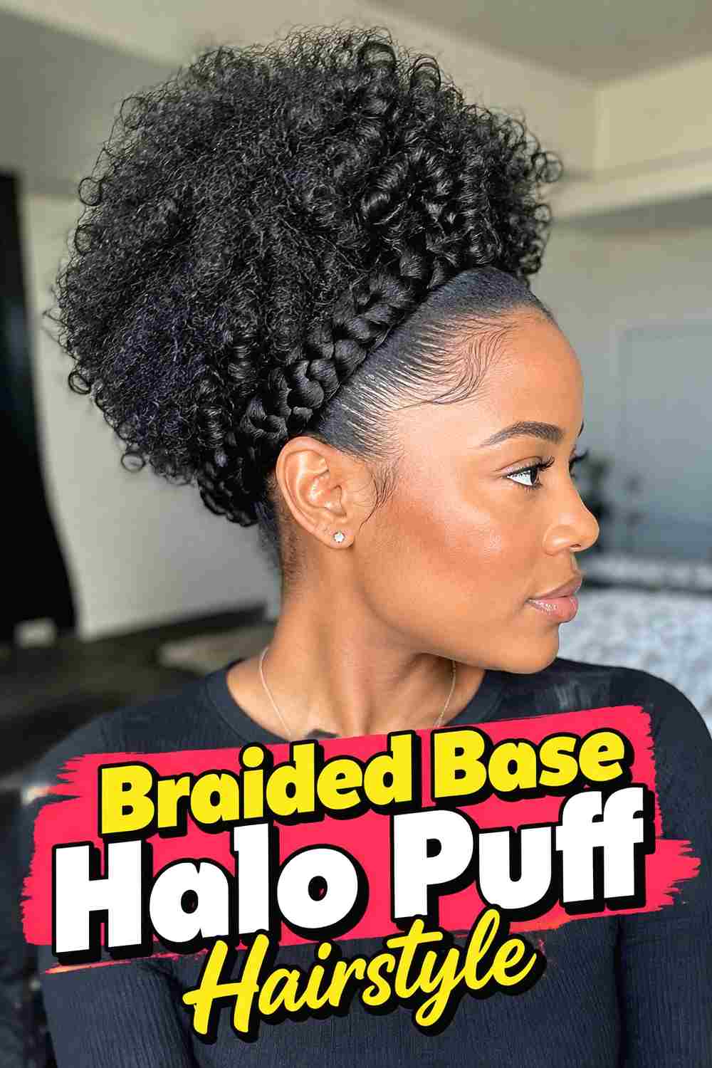 5. Braided Base Halo Puff Hairstyle