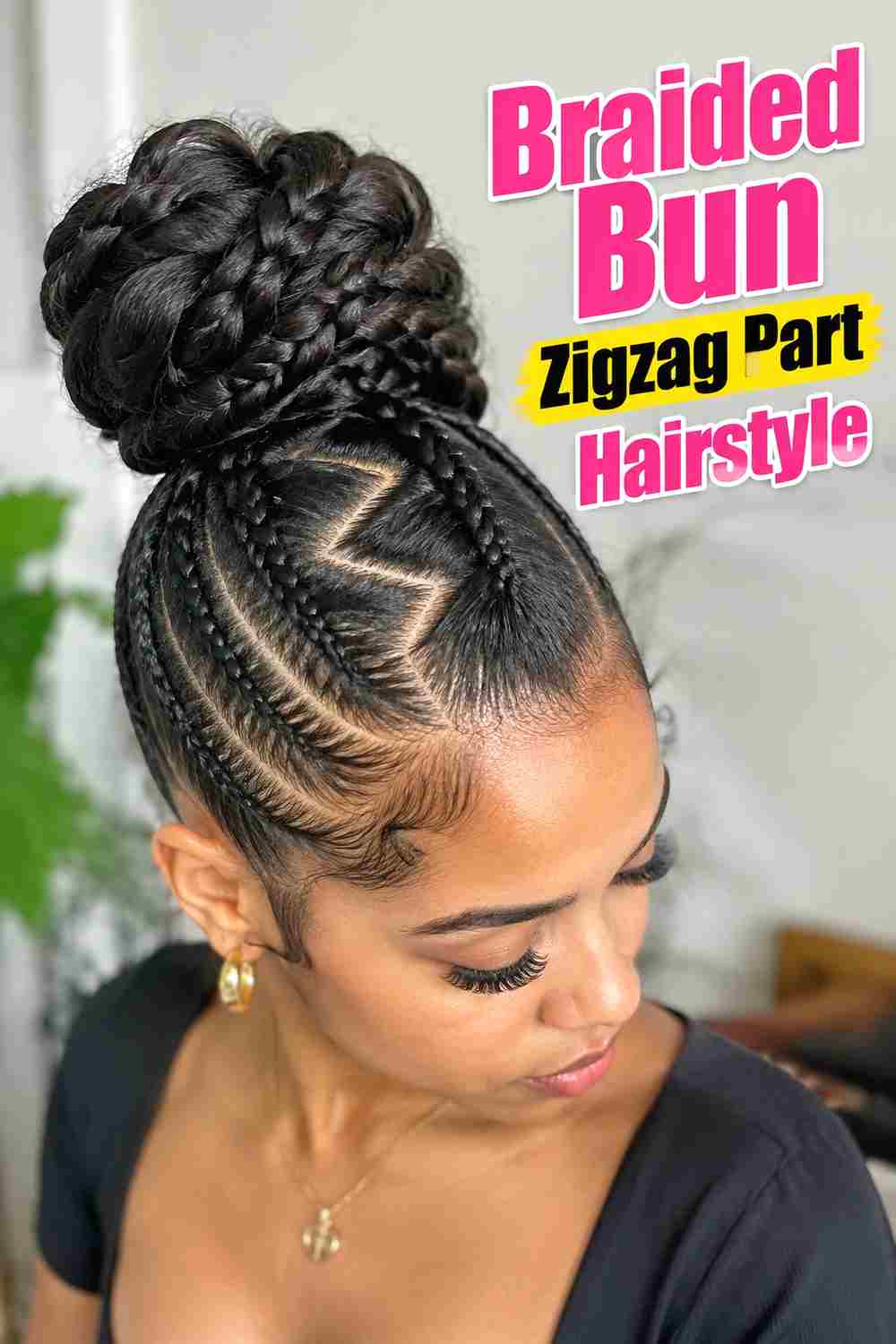 15. Braided Bun Zigzag Part Hairstyle