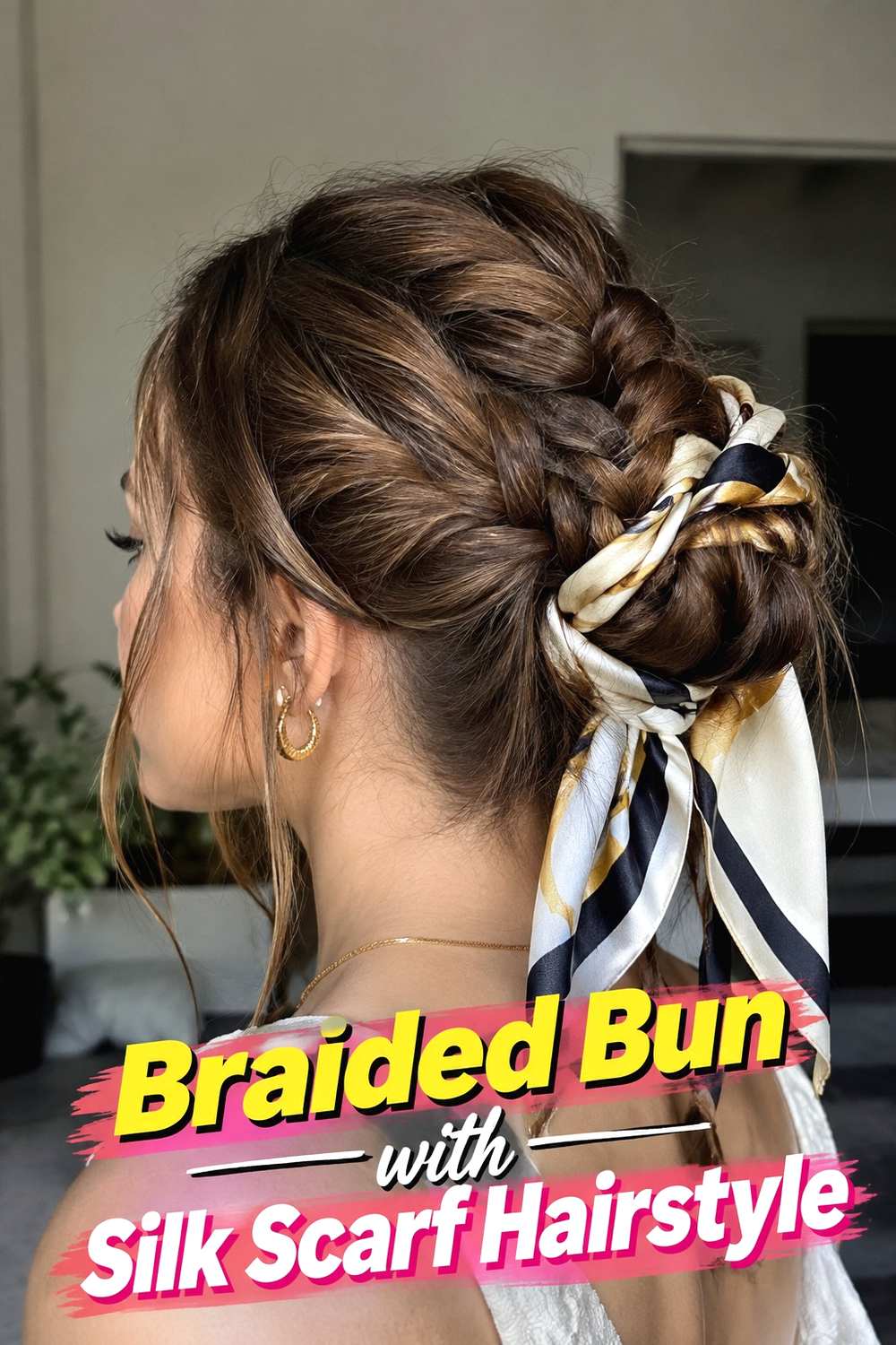 9. Braided Bun With Silk Scarf Hairstyle