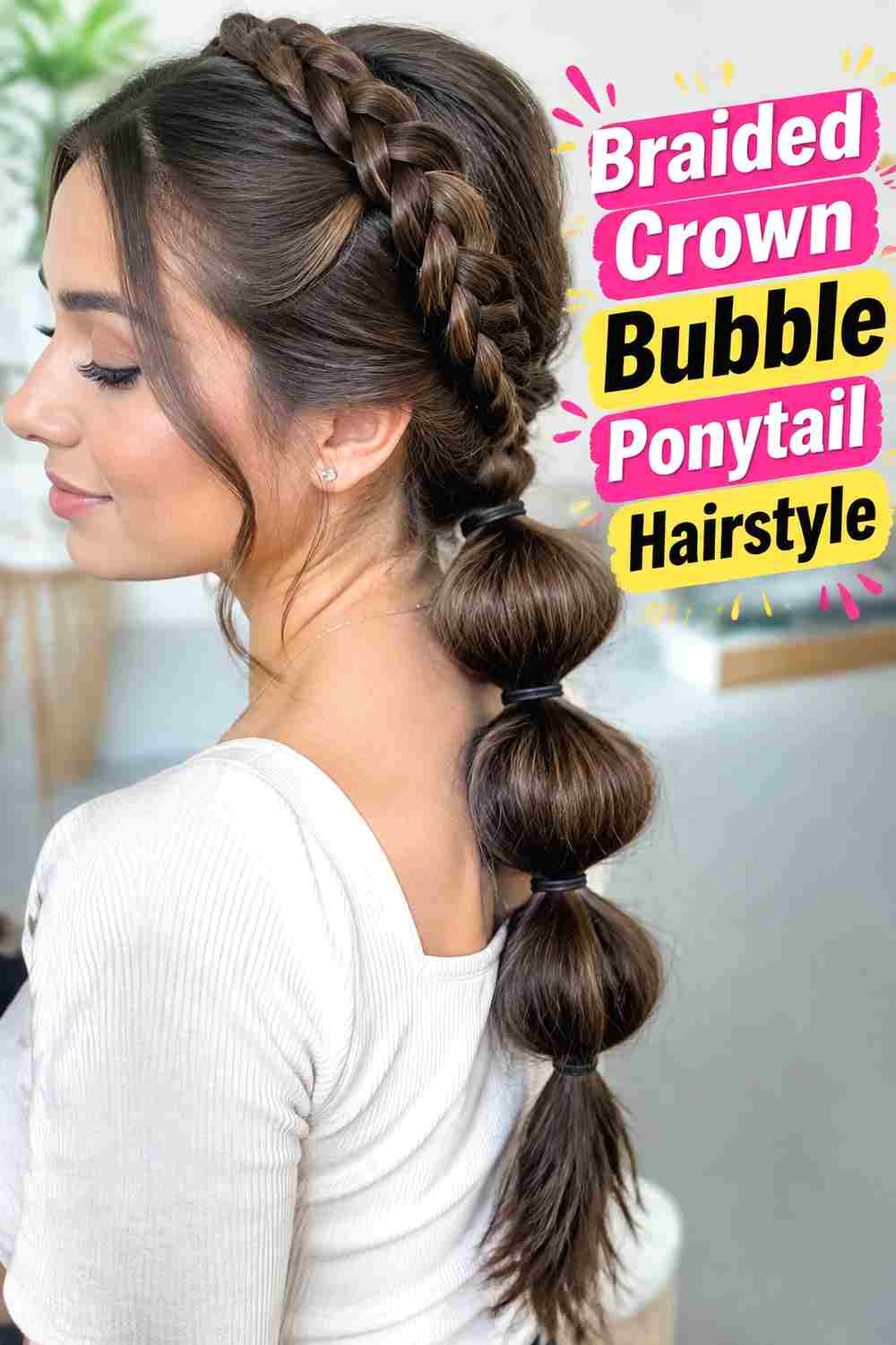 7. Braided Crown Bubble Ponytail Hairstyle