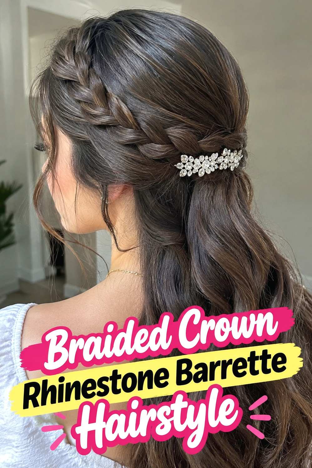 7. Braided Crown Rhinestone Barrette Hairstyle