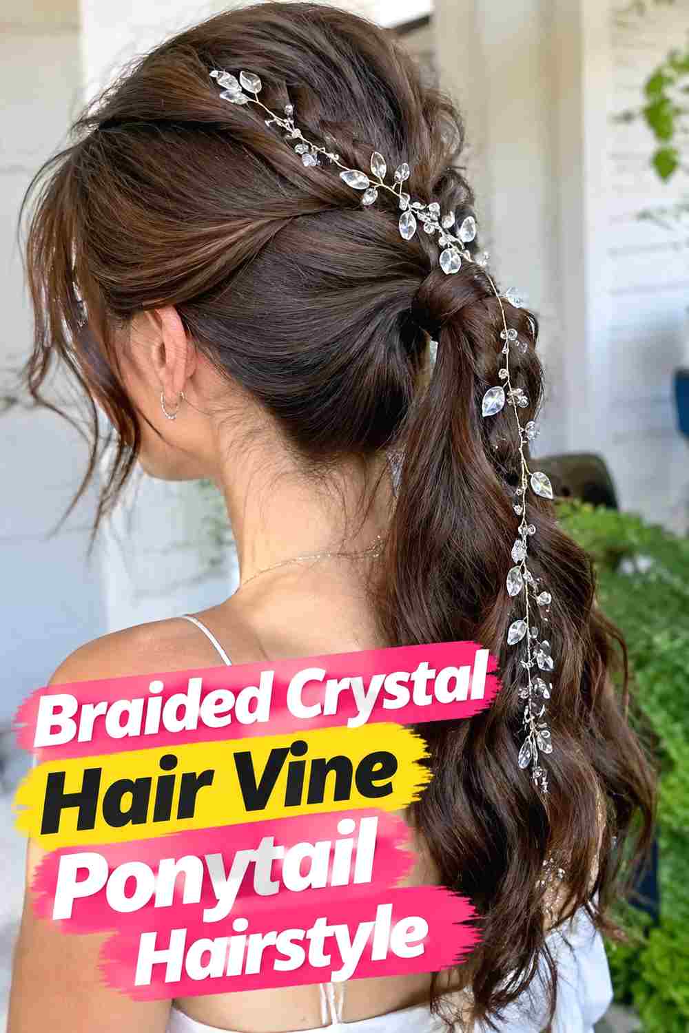 7. Braided Crystal Hair Vine Ponytail Hairstyle