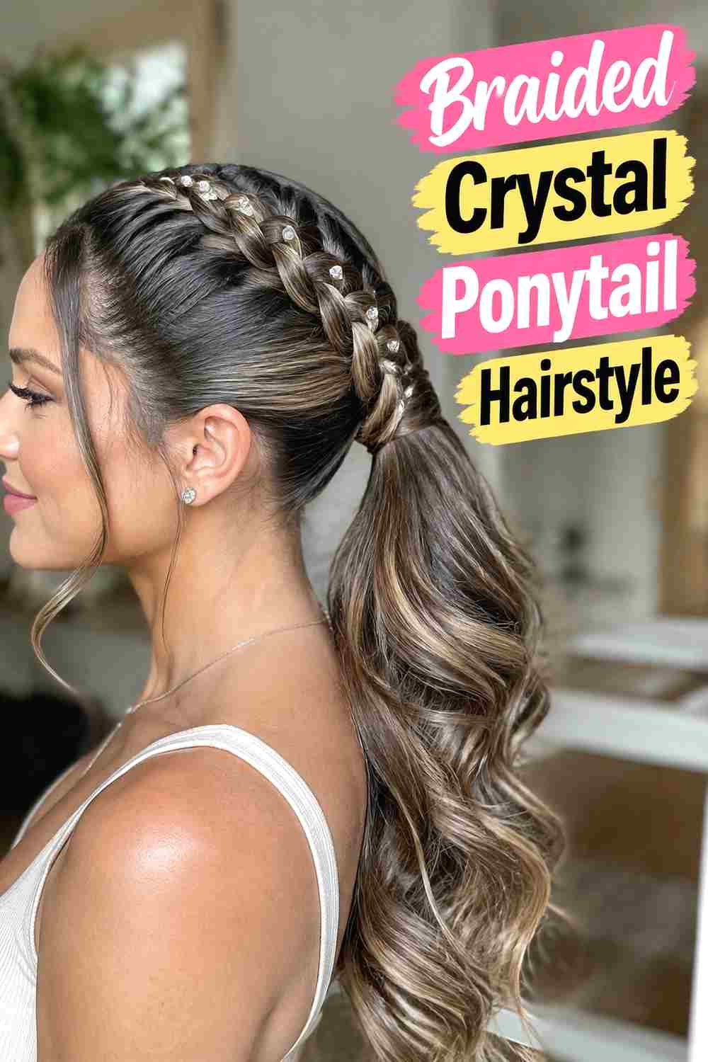 8. Braided Crystal Ponytail Hairstyle