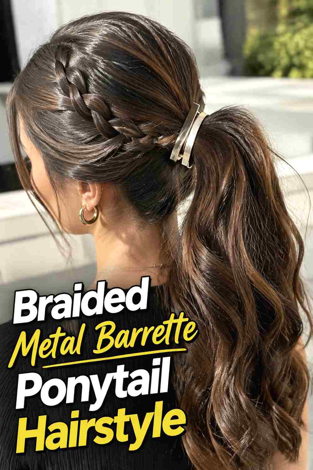 9. Braided Metal Barrette Ponytail Hairstyle