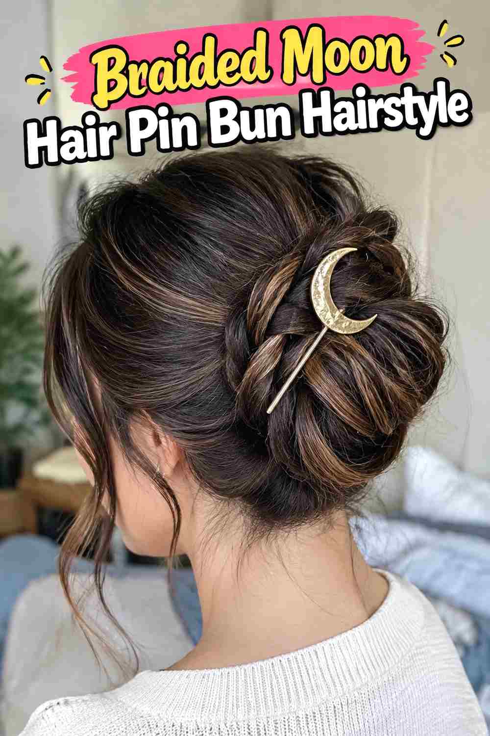 5. Braided Moon Hair Pin Bun Hairstyle