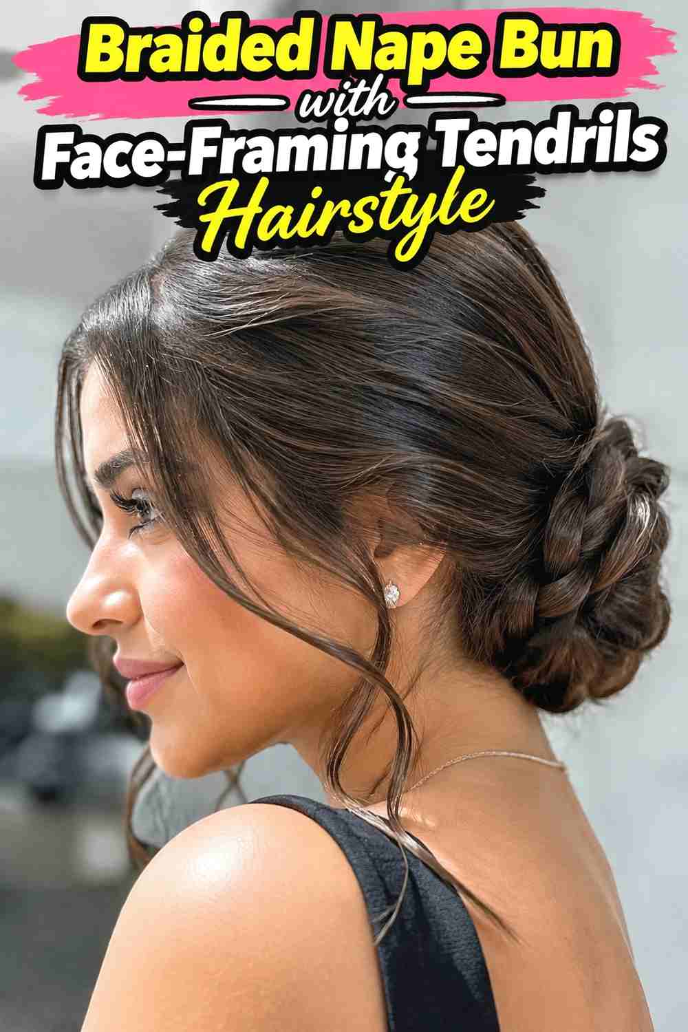 9. Braided Nape Bun With Face Framing Tendrils Hairstyle