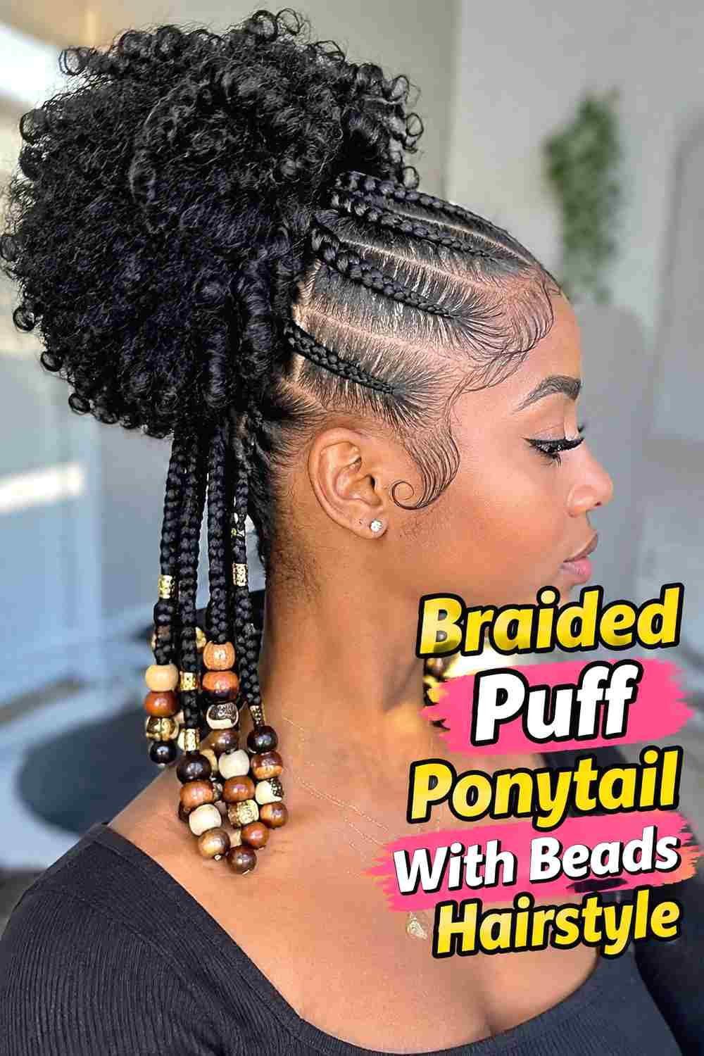 14. Braided Puff Ponytail With Beads Hairstyle