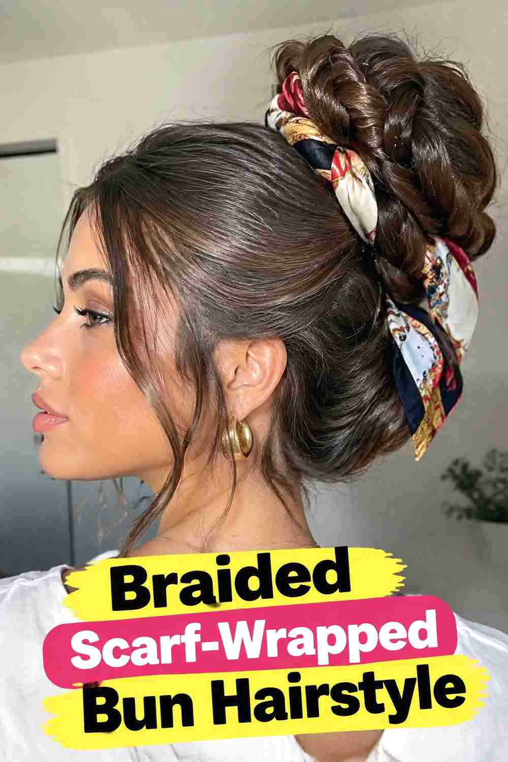 6. Braided Scarf Wrapped Bun Hairstyle