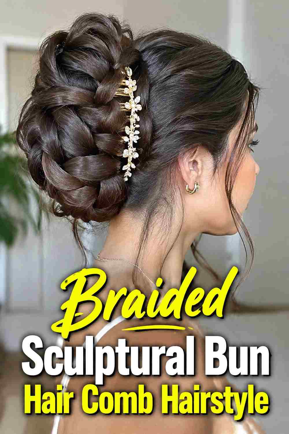 6. Braided Sculptural Bun Hair Comb Hairstyle