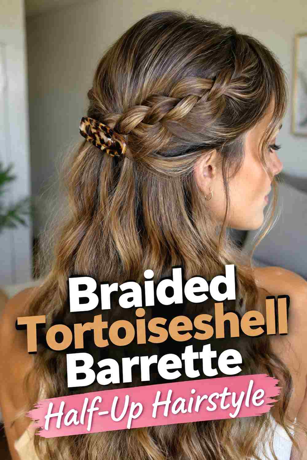 6. Braided Tortoiseshell Barrette Half Up Hairstyle