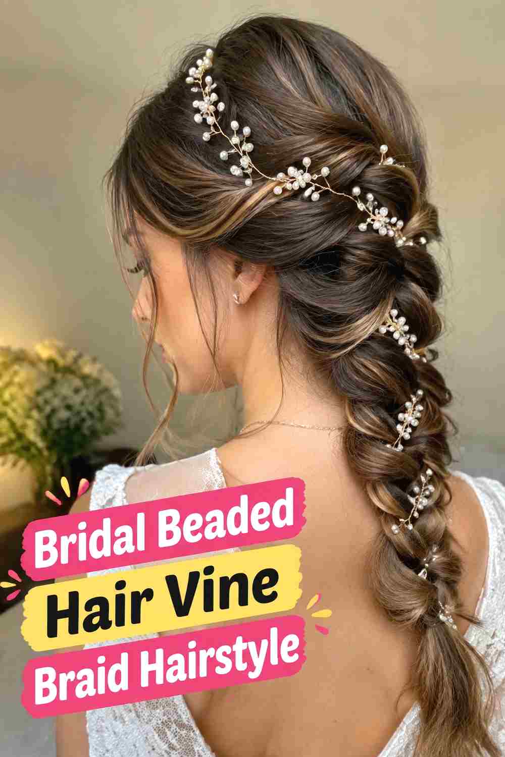 15. Bridal Beaded Hair Vine Braid Hairstyle