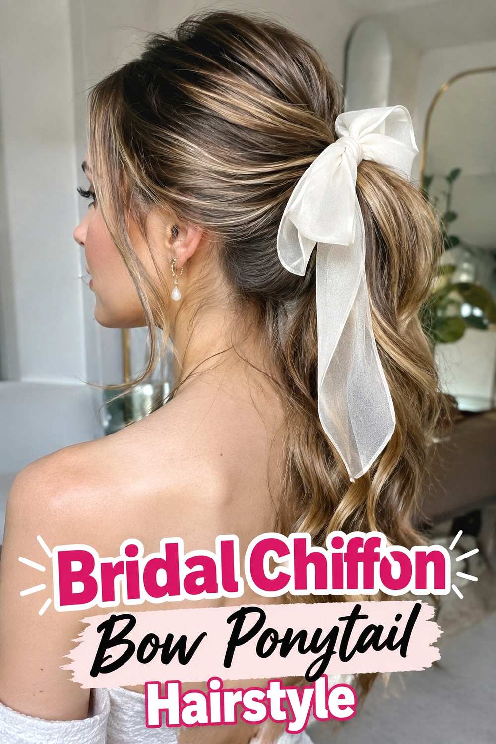 18. Bridal Chiffon Bow Ponytail Hairstyle