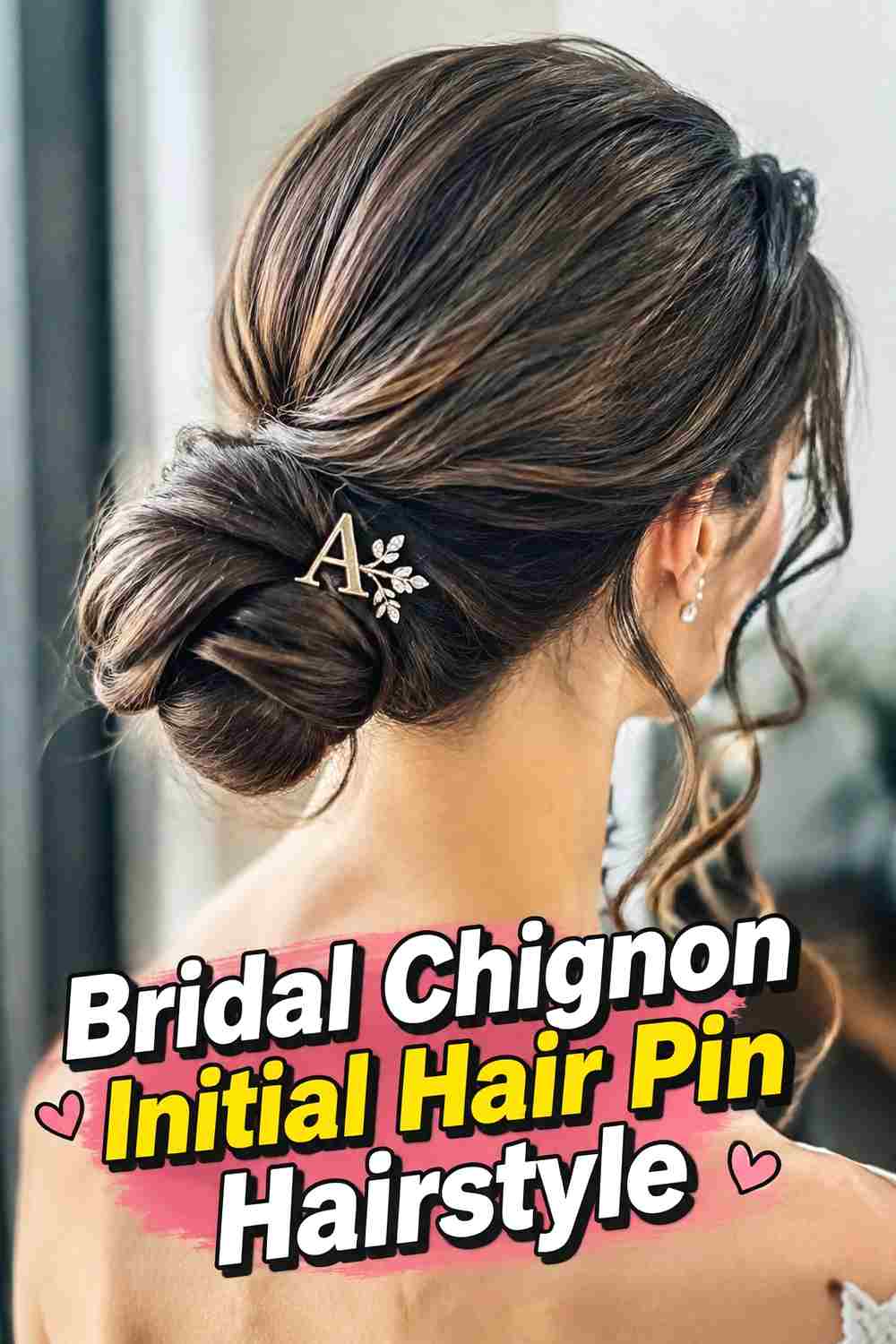 17. Bridal Chignon Initial Hair Pin Hairstyle
