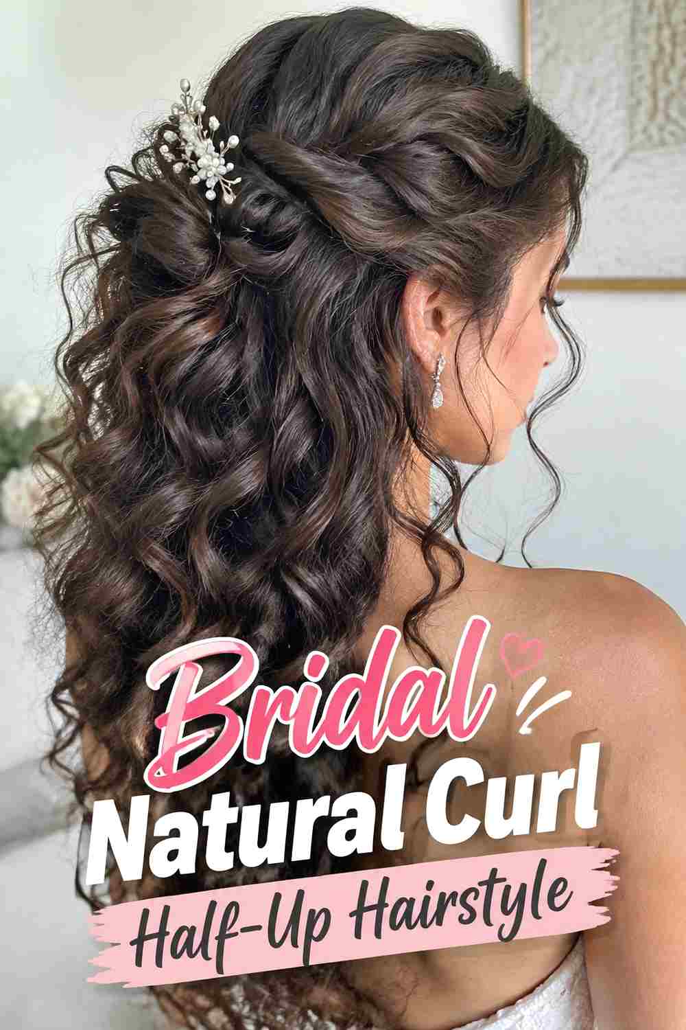 17. Bridal Natural Curl Half Up Hairstyle