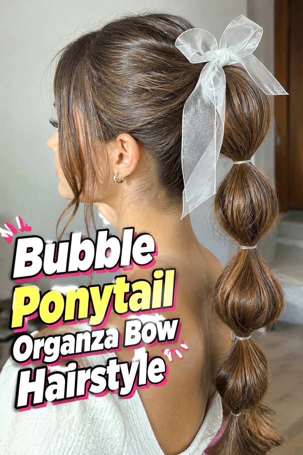 6. Bubble Ponytail Organza Bow Hairstyle