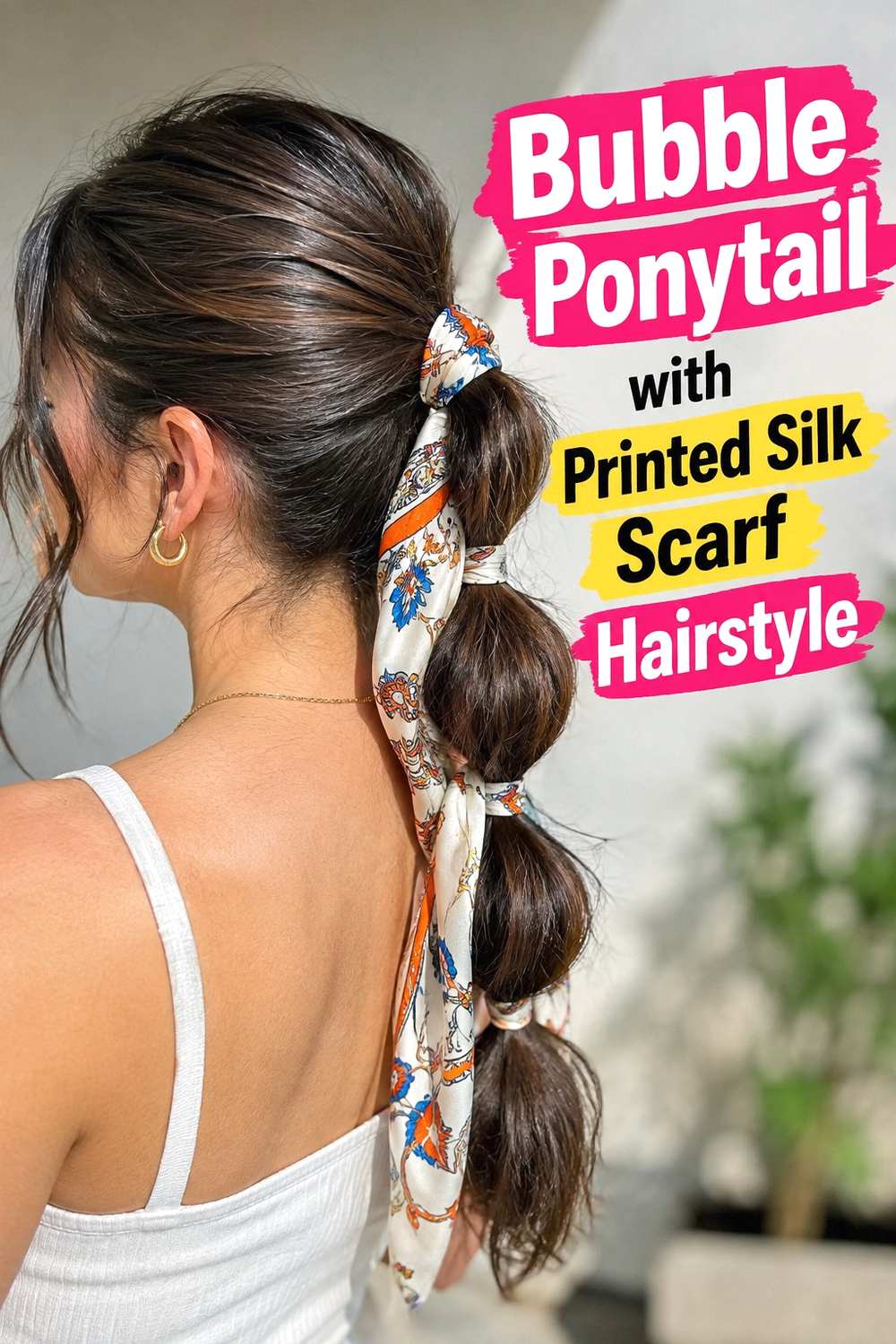 3. Bubble Ponytail With Printed Silk Scarf Hairstyle
