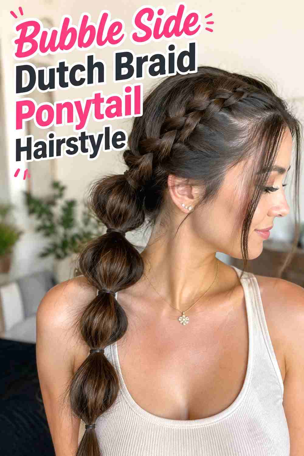 9. Bubble Side Dutch Braid Ponytail Hairstyle