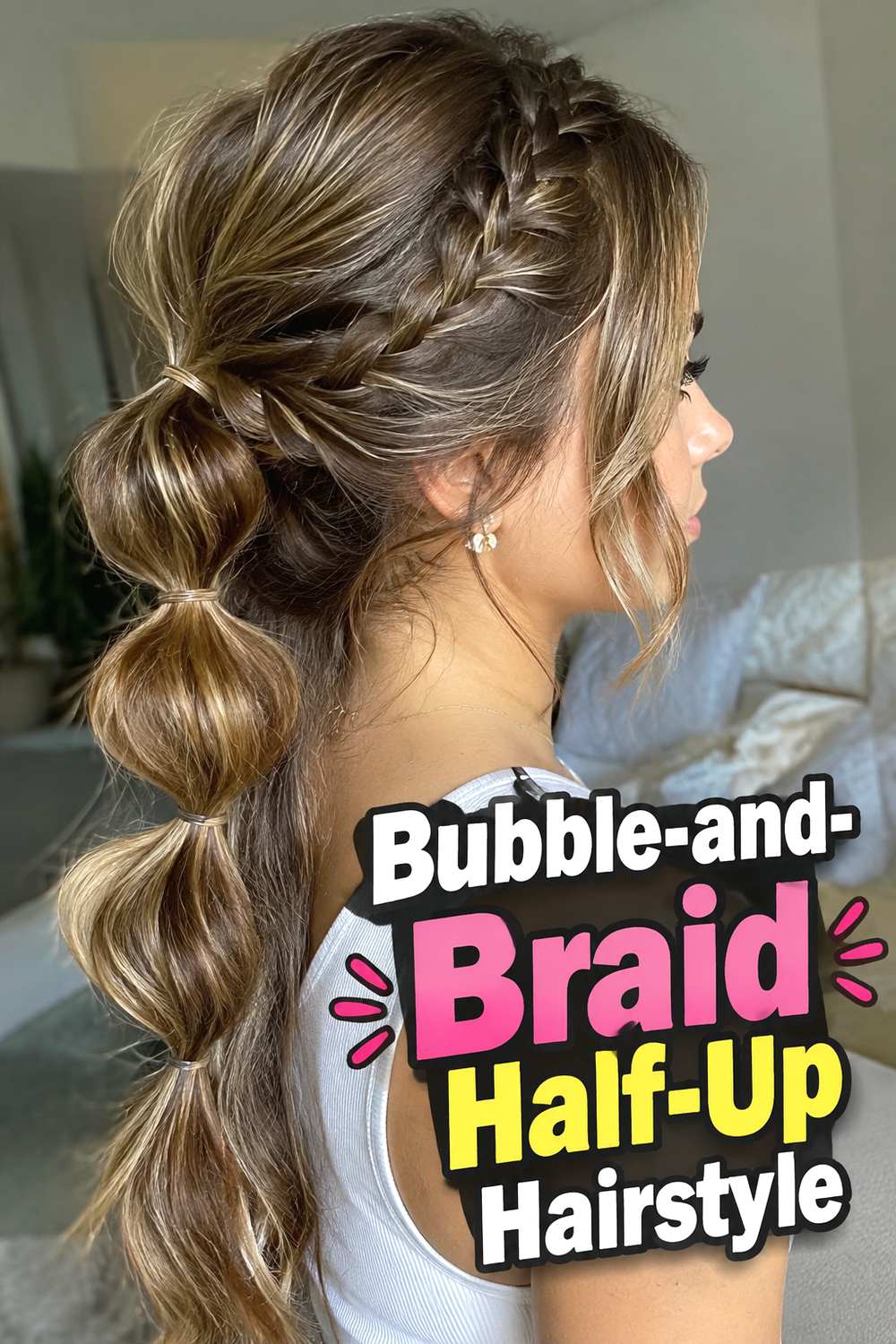 Bubble-and-Braid Half-Up Hairstyle