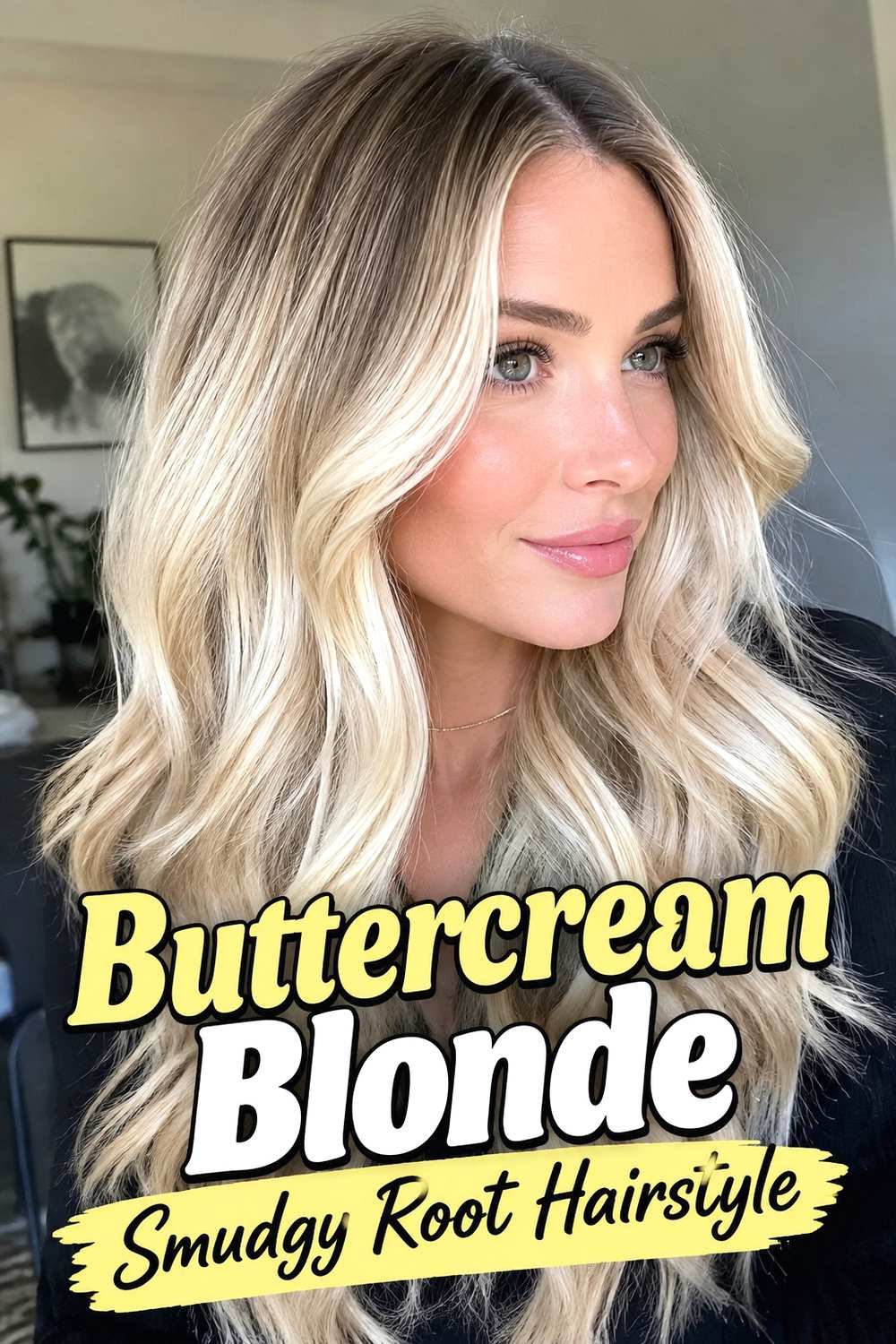 7. Buttercream Blonde Smudgy Root Hairstyle
