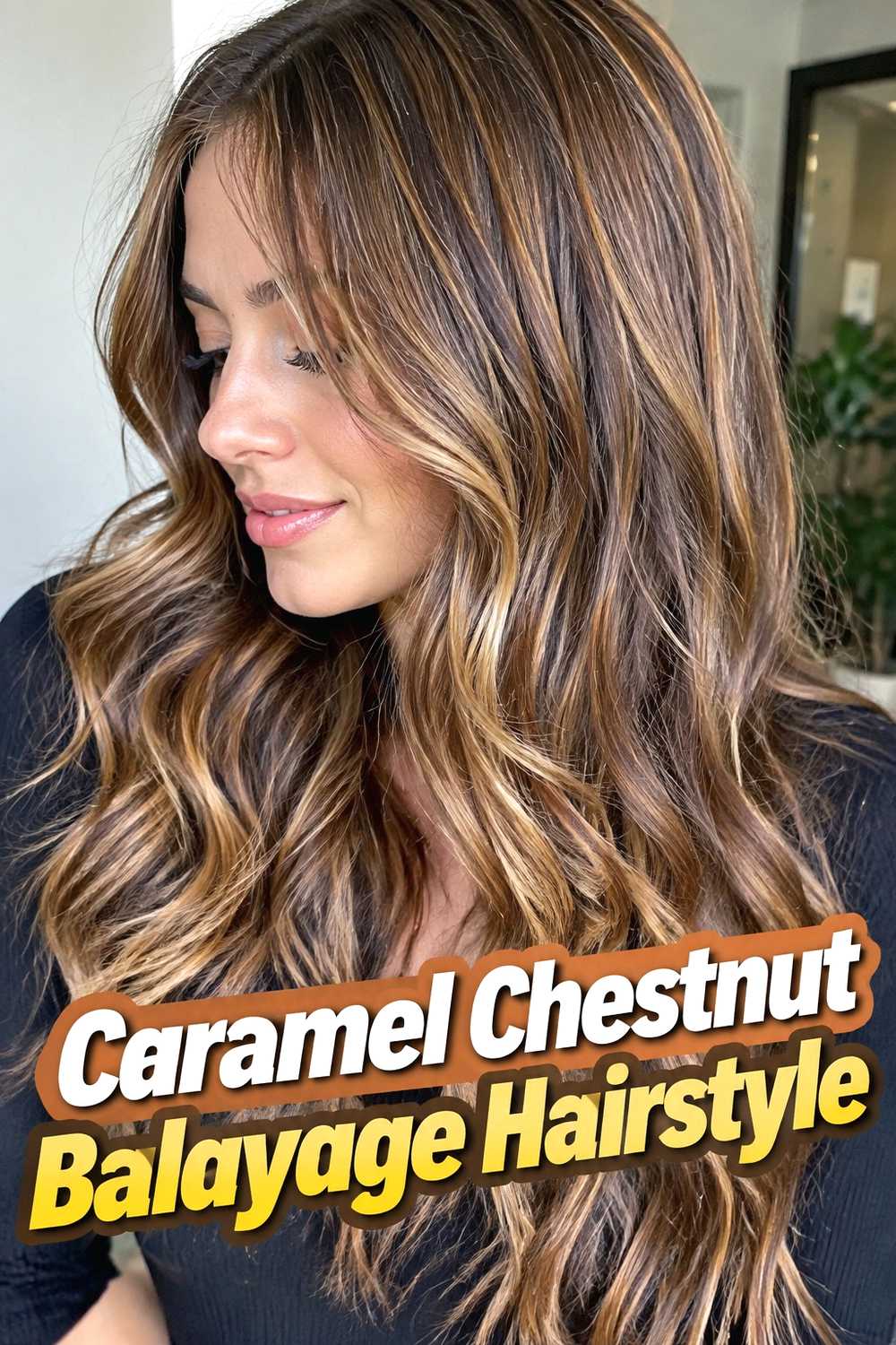 2. Caramel Chestnut Balayage Hairstyle