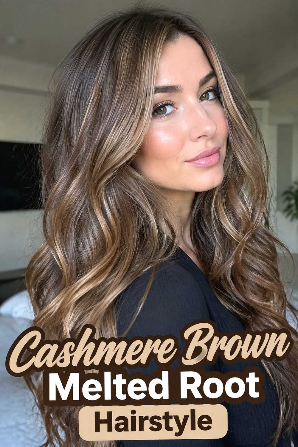 4. Cashmere Brown Melted Root Hairstyle