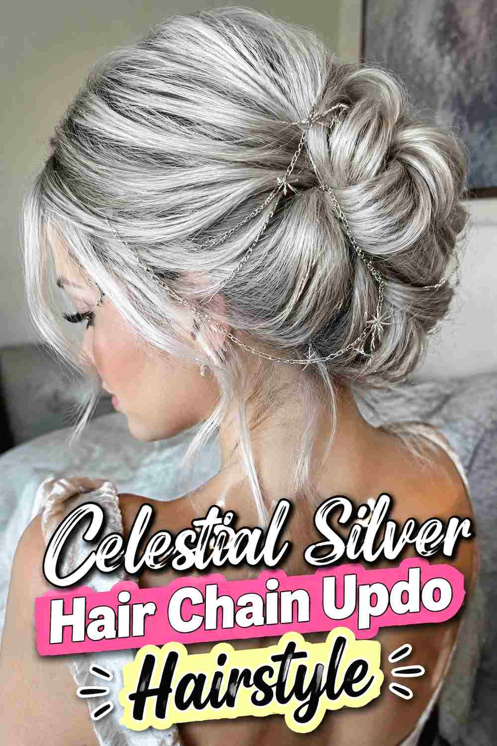 15. Celestial Silver Hair Chain Updo Hairstyle