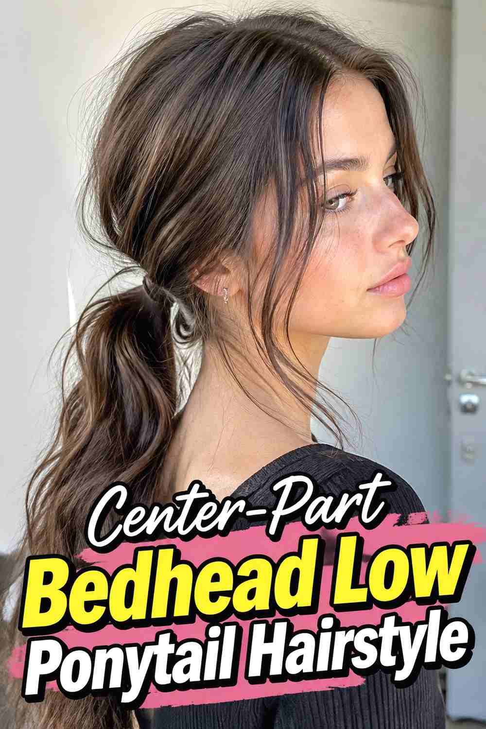 2. Center Part Bedhead Low Ponytail Hairstyle