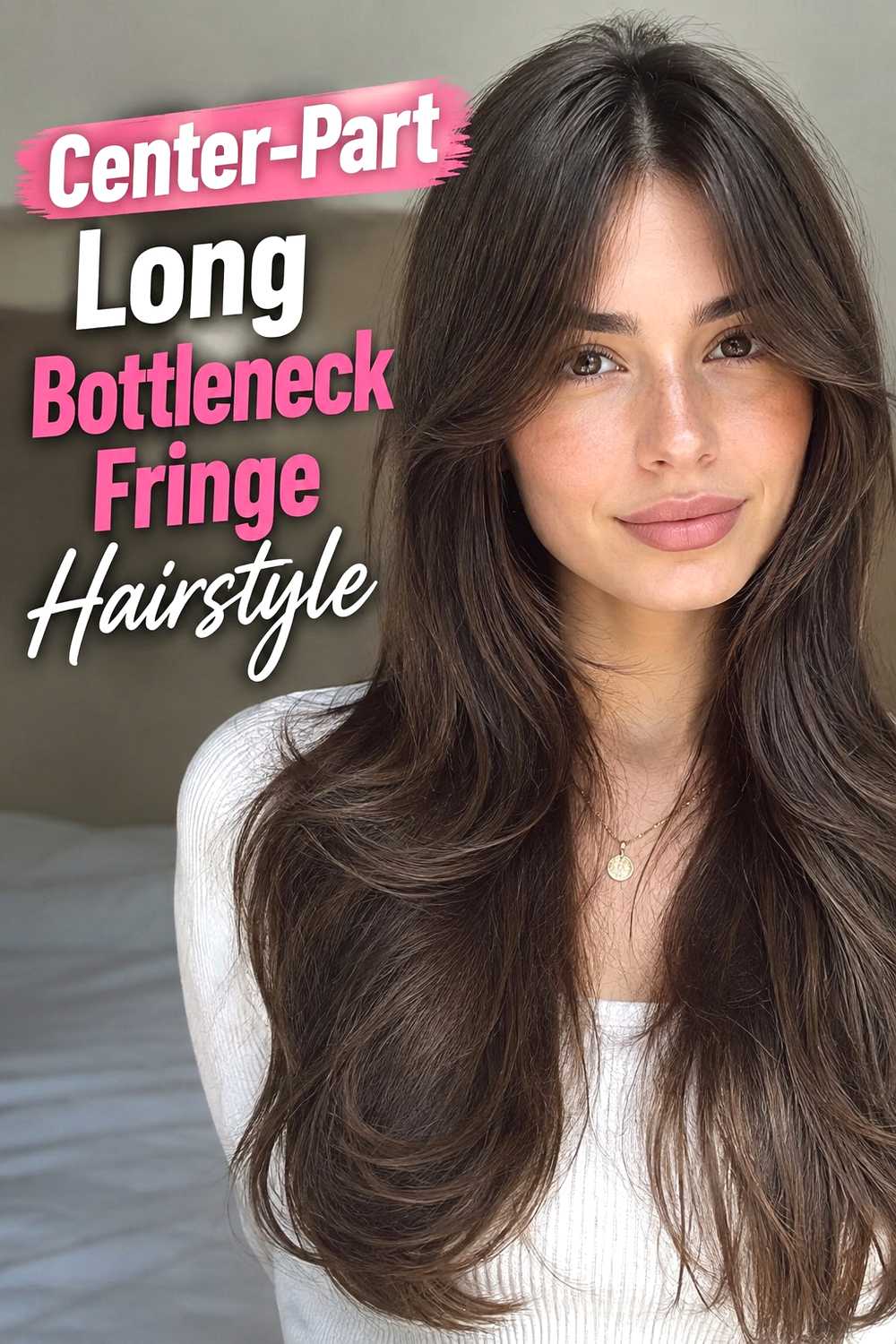 5. Center Part Long Bottleneck Fringe Hairstyle