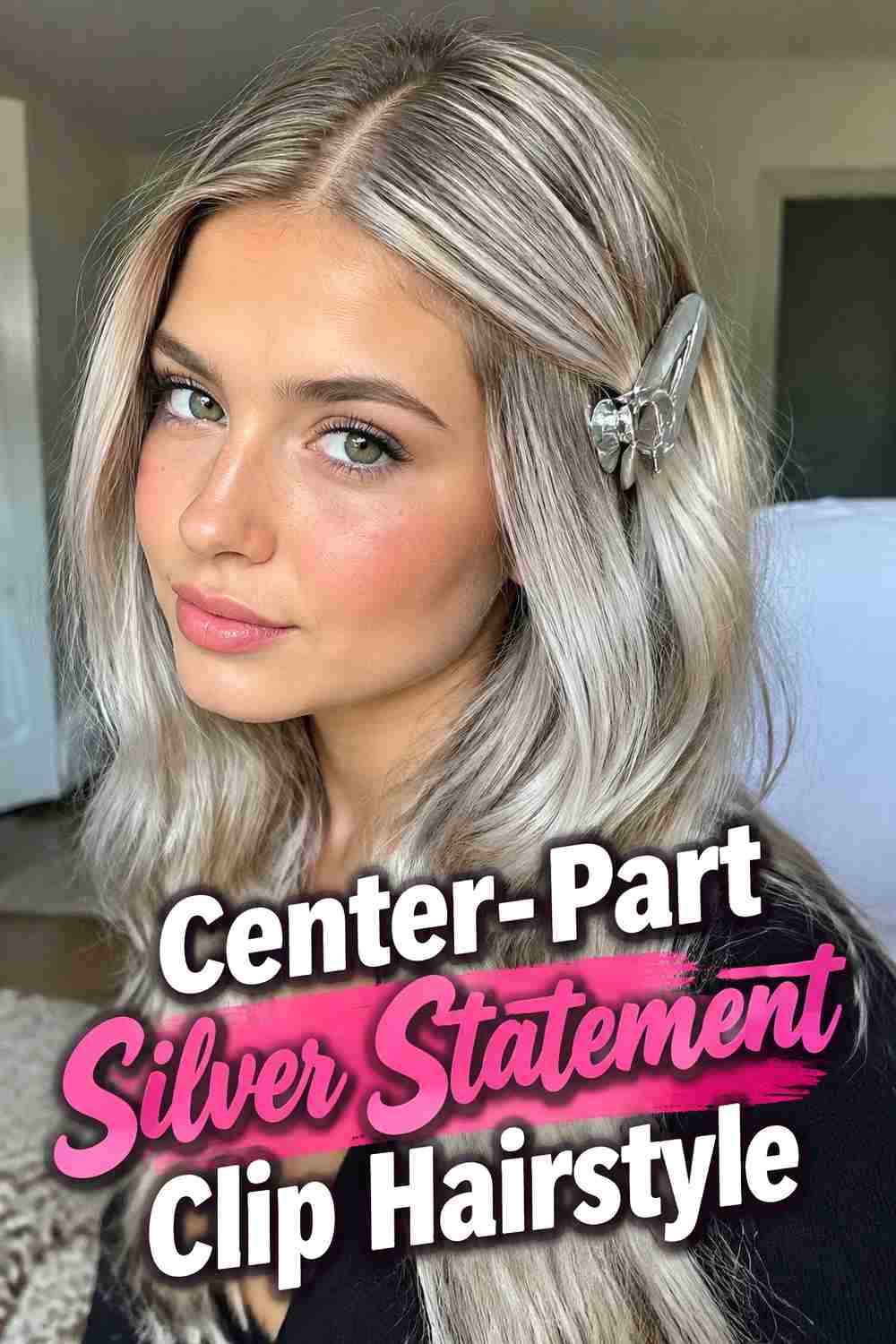 10. Center Part Silver Statement Clip Hairstyle