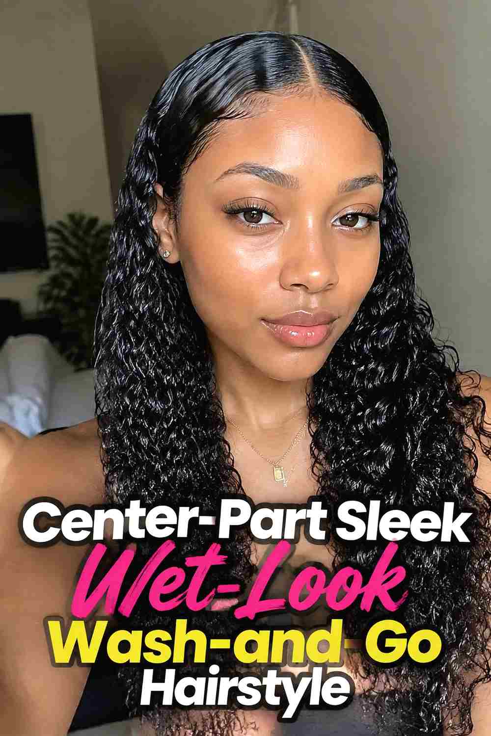 2. Center Part Sleek Wet Look Wash And Go Hairstyle