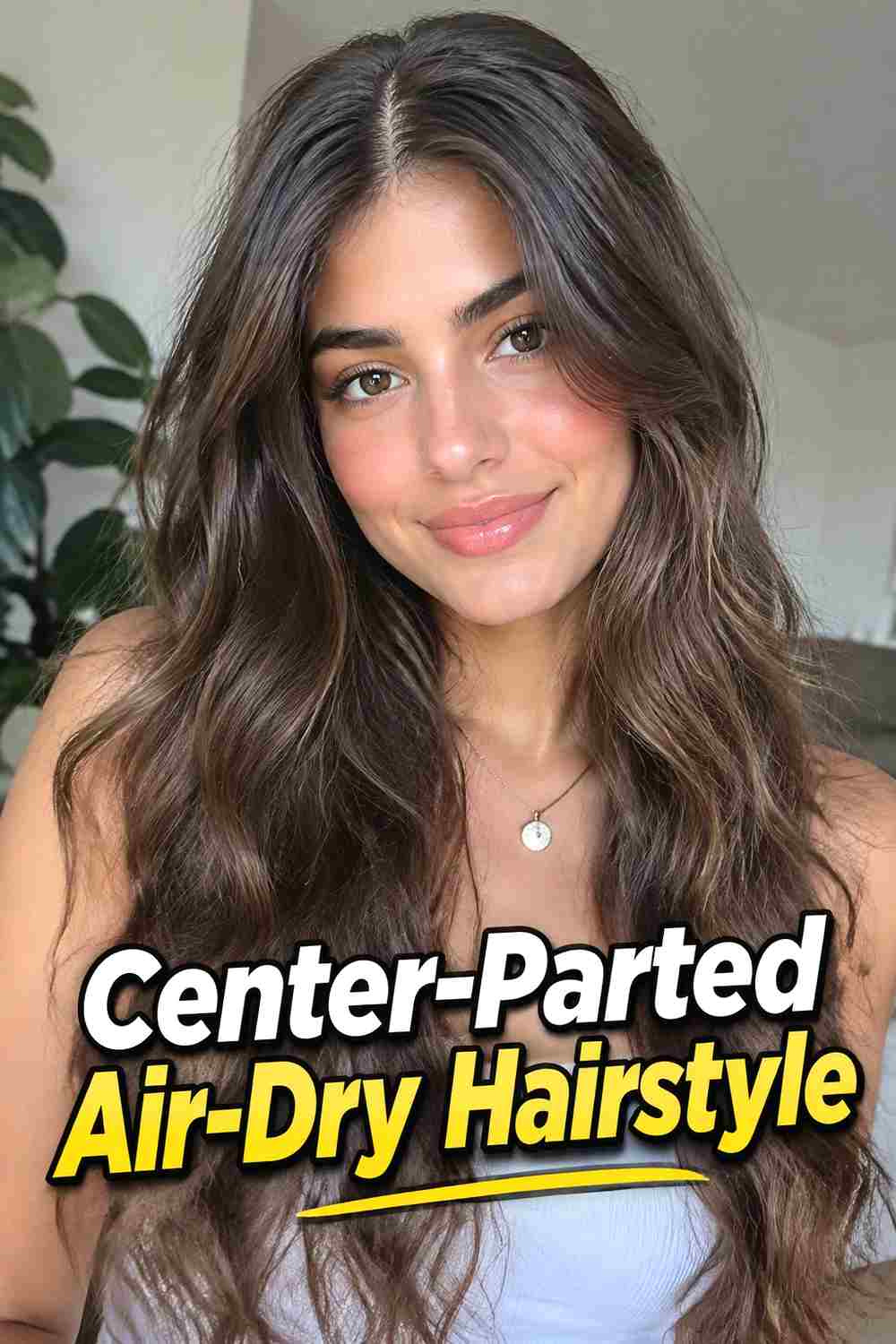 15. Center Parted Air Dry Hairstyle