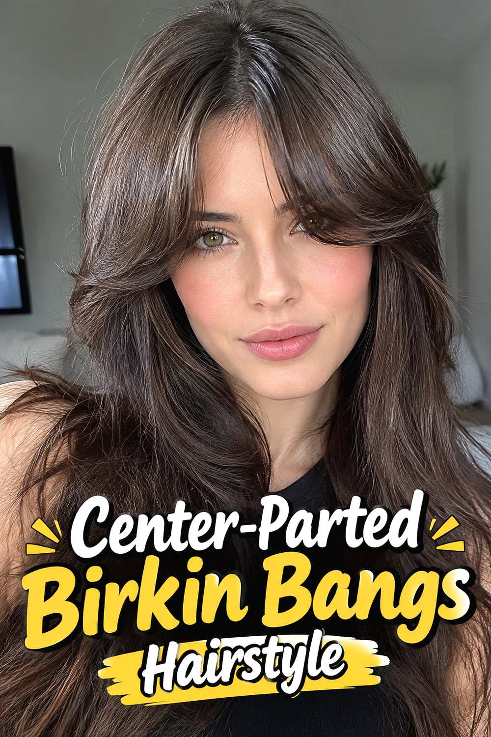 10. Center Parted Birkin Bangs Hairstyle